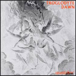 Troglodyte Dawn : Zatanfallen³ (Allen)